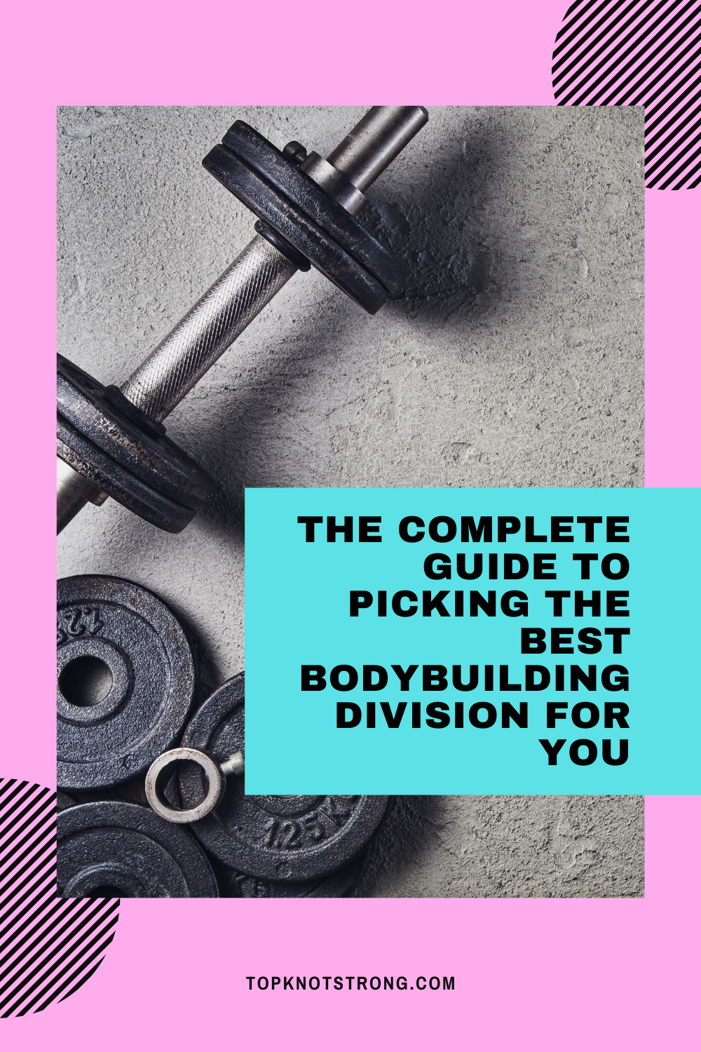 The Complete Guide to Picking The Best Bodybuilding Division For You