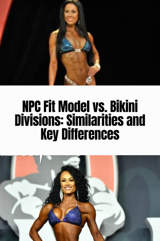 NPC Fit Model vs. Bikini Divisions: Similarities and Key Differences