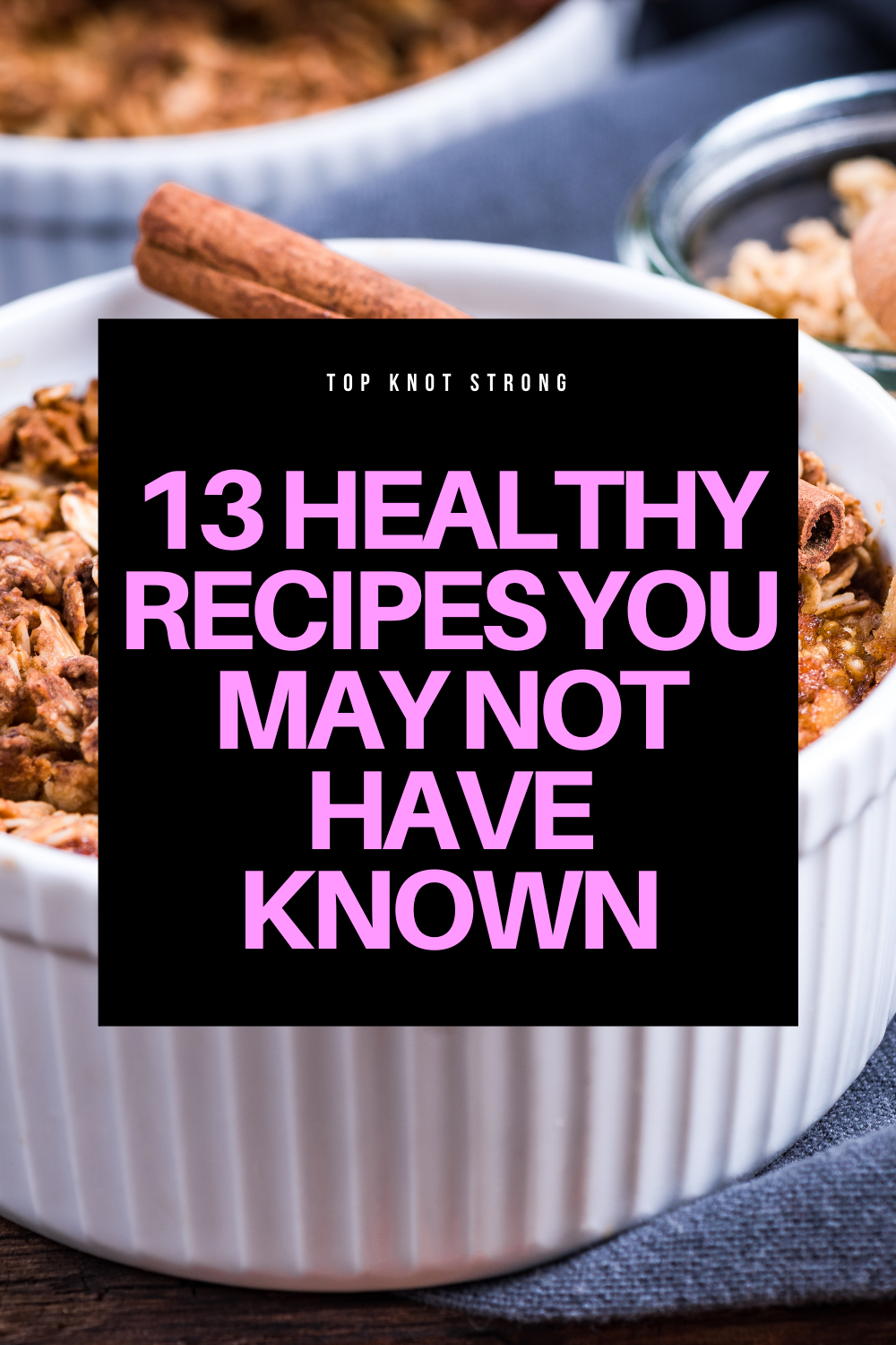 13 Healthy Recipes You May Not Have Known