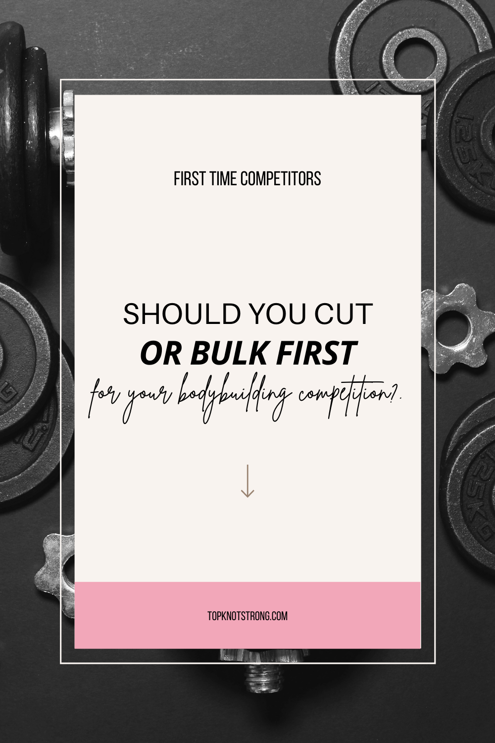 Should you cut or bulk first?