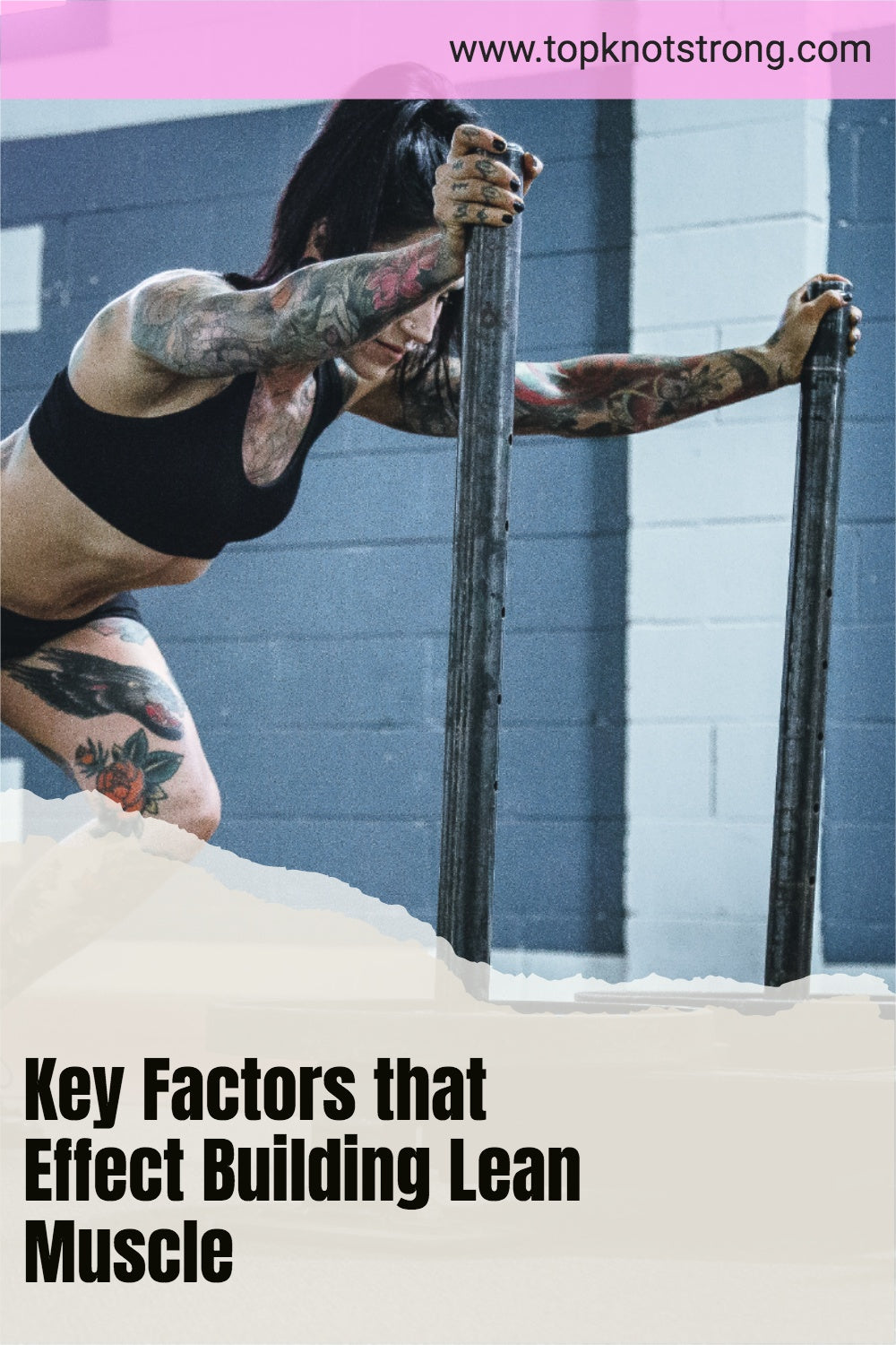 Key Factors that Affect Building Lean Muscle