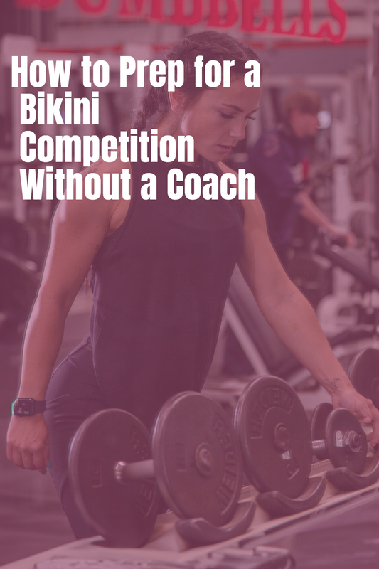 How to prep for a bikini competition without a coach